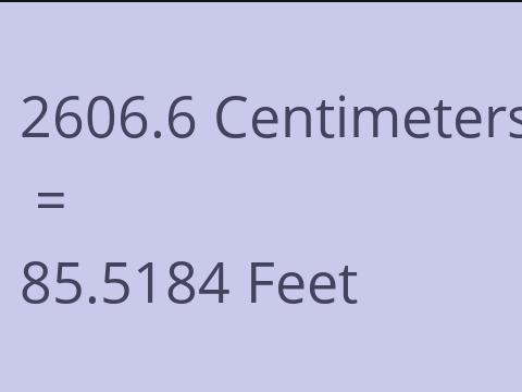 2606.6 CM TO FEET