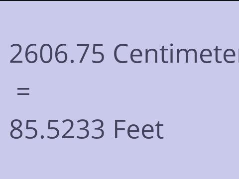 2606.75 CM TO FEET