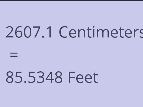 2607.1 CM TO FEET