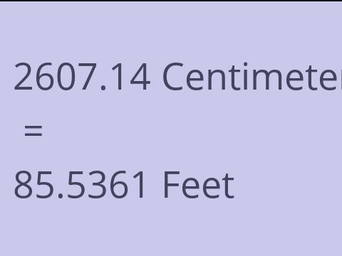2607.14 CM TO FEET