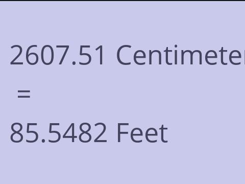 2607.51 CM TO FEET