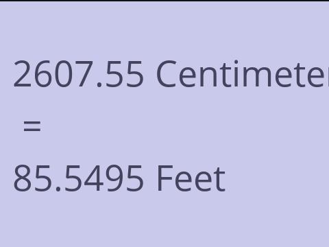 2607.55 CM TO FEET