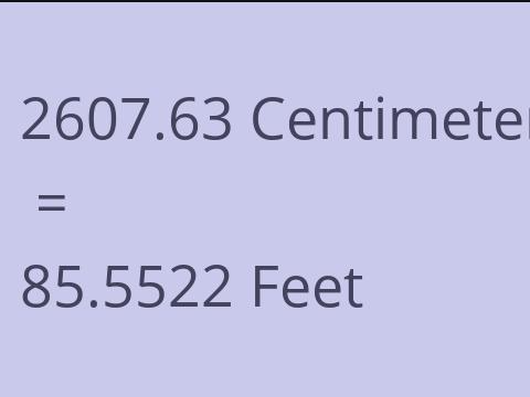 2607.63 CM TO FEET