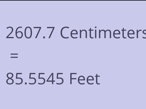 2607.7 CM TO FEET