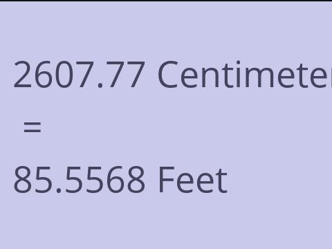2607.77 CM TO FEET
