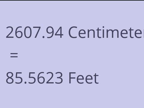 2607.94 CM TO FEET
