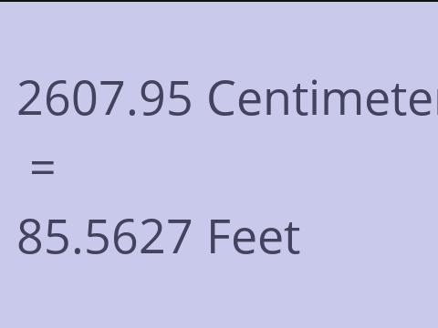 2607.95 CM TO FEET