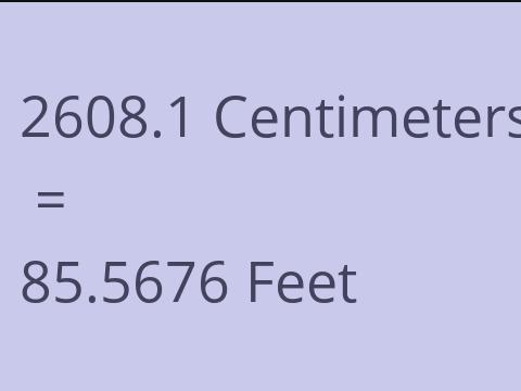 2608.1 CM TO FEET