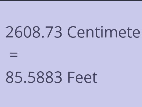 2608.73 CM TO FEET