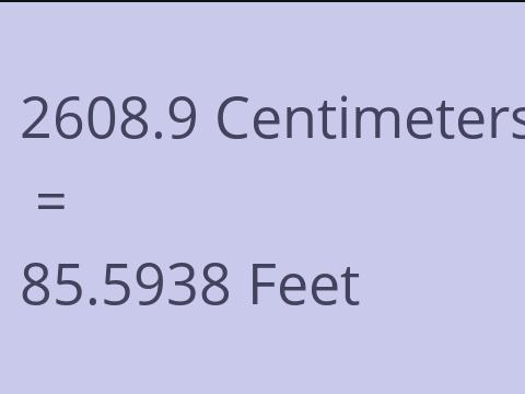 2608.9 CM TO FEET