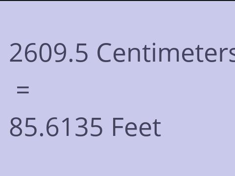 2609.5 CM TO FEET