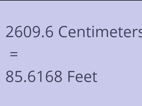 2609.6 CM TO FEET