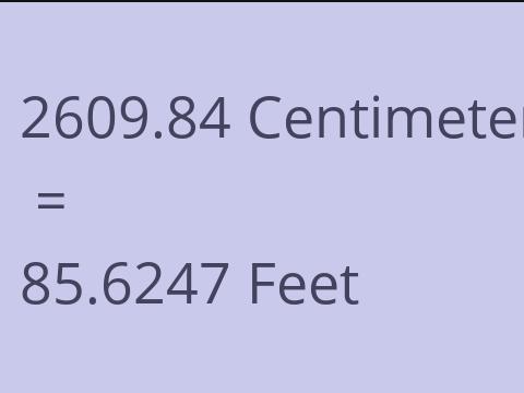 2609.84 CM TO FEET