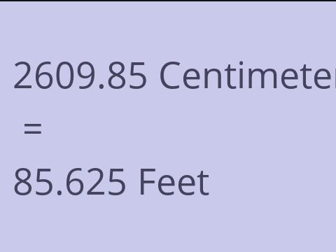 2609.85 CM TO FEET