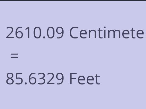2610.09 CM TO FEET