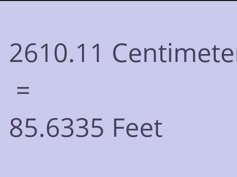 2610.11 CM TO FEET