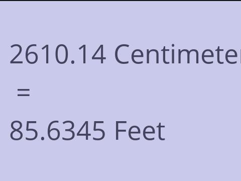 2610.14 CM TO FEET