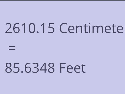 2610.15 CM TO FEET