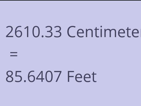2610.33 CM TO FEET