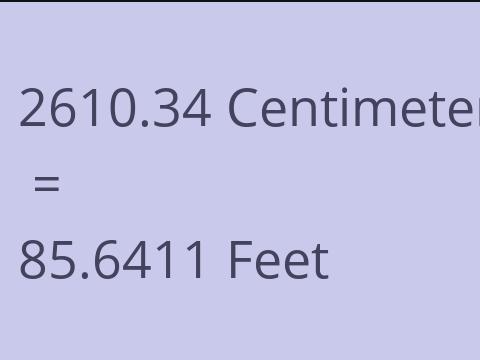 2610.34 CM TO FEET