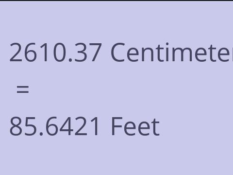 2610.37 CM TO FEET