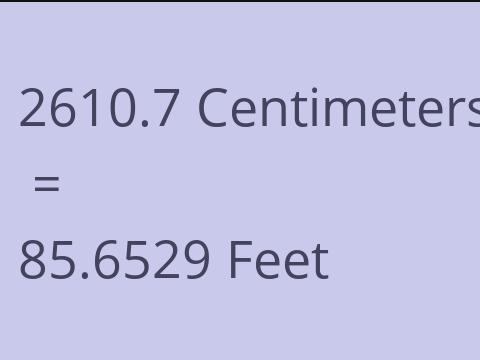 2610.7 CM TO FEET
