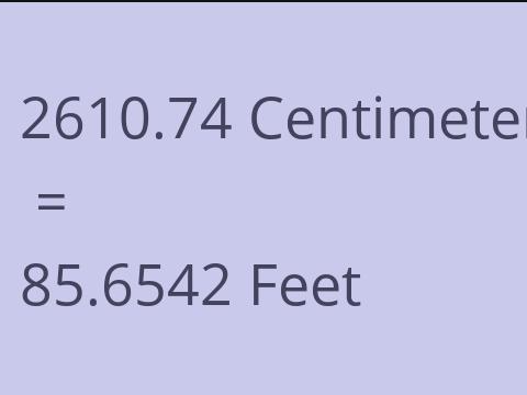 2610.74 CM TO FEET
