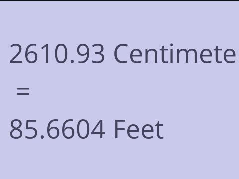 2610.93 CM TO FEET