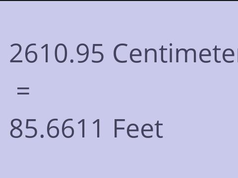 2610.95 CM TO FEET