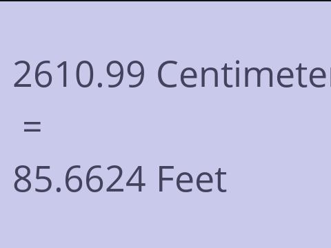 2610.99 CM TO FEET