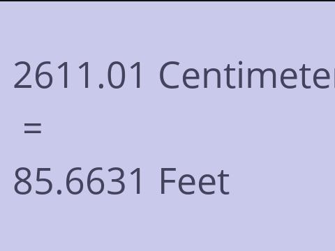 2611.01 CM TO FEET