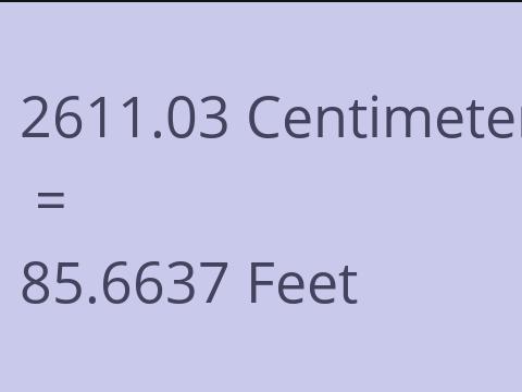 2611.03 CM TO FEET