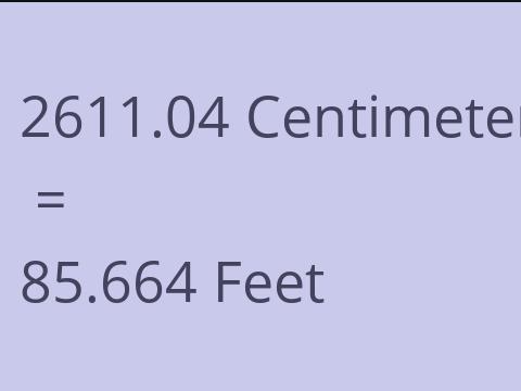 2611.04 CM TO FEET