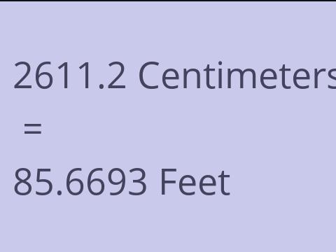 2611.2 CM TO FEET