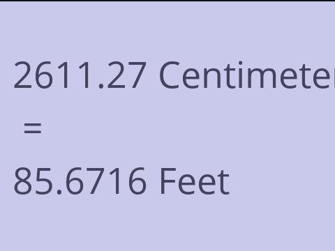 2611.27 CM TO FEET