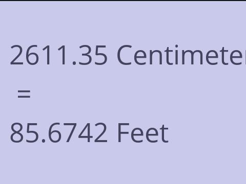 2611.35 CM TO FEET
