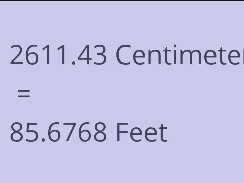 2611.43 CM TO FEET