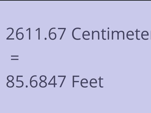 2611.67 CM TO FEET