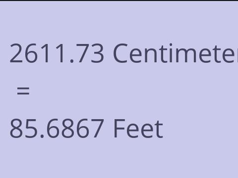 2611.73 CM TO FEET