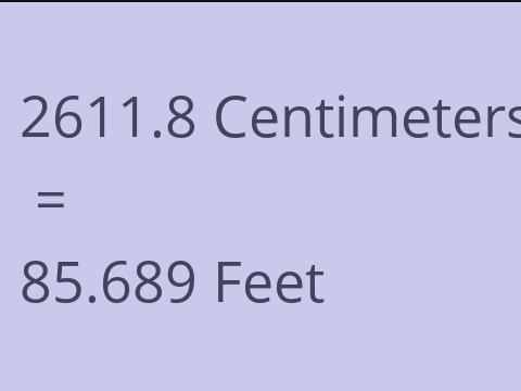 2611.8 CM TO FEET