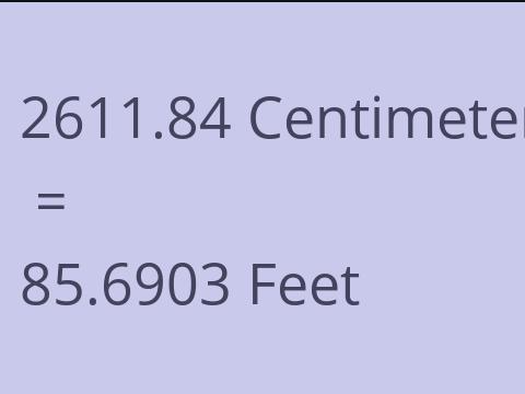 2611.84 CM TO FEET