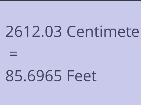 2612.03 CM TO FEET