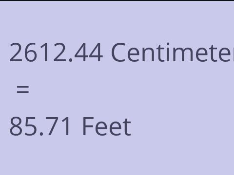 2612.44 CM TO FEET