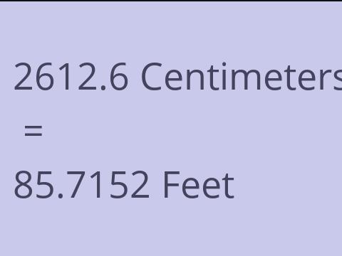 2612.6 CM TO FEET