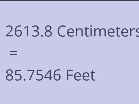 2613.8 CM TO FEET
