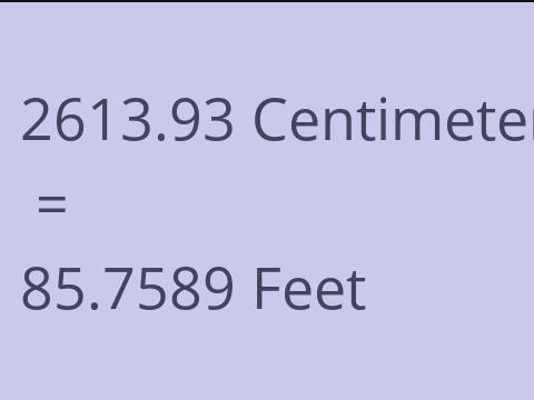 2613.93 CM TO FEET