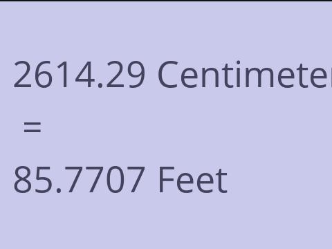 2614.29 CM TO FEET