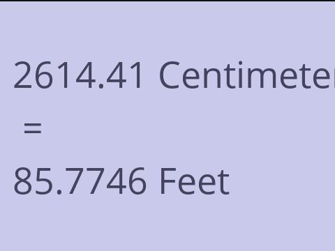 2614.41 CM TO FEET