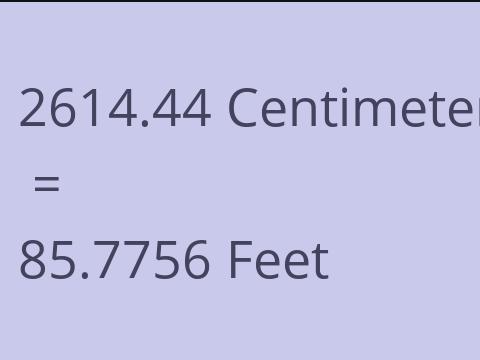 2614.44 CM TO FEET