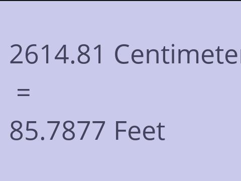 2614.81 CM TO FEET